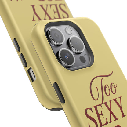 Too Sexy