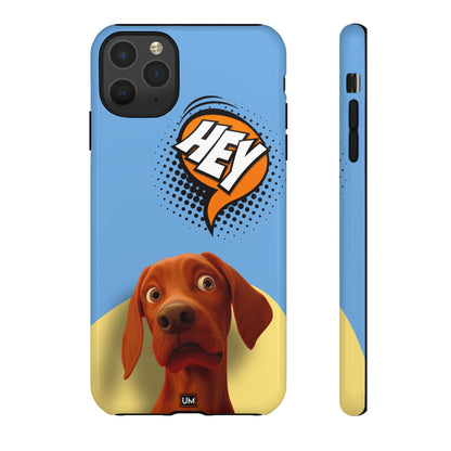 Hey You Tough Case
