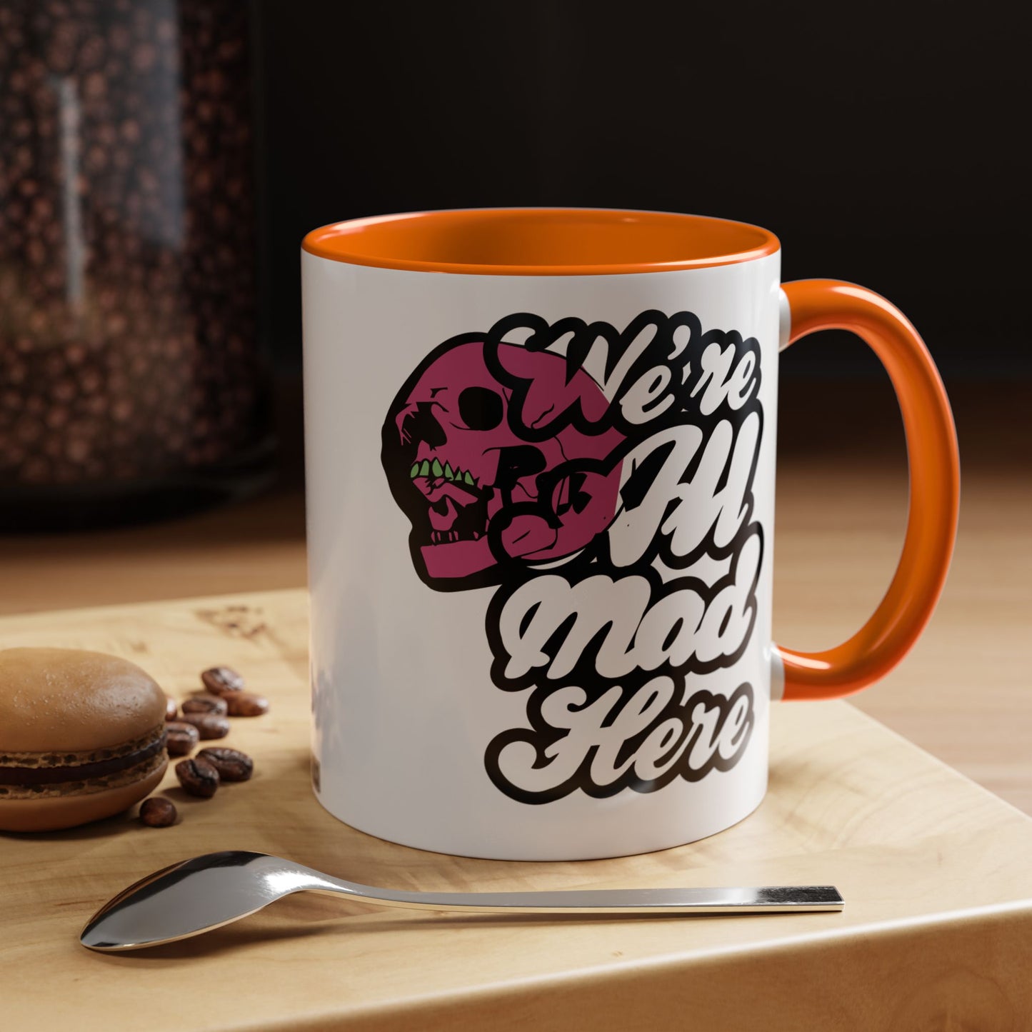 Taza de café "Todos estamos locos aquí" (11, 15 oz)