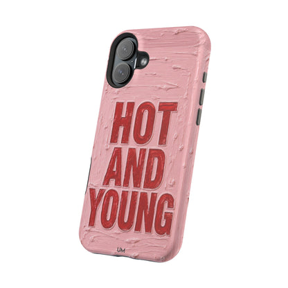 Hot and Young