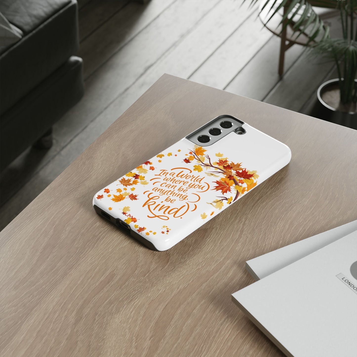 Fall With Kindness Tough Case