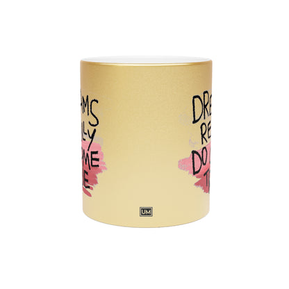 Dreams Come True Mug (Silver\Gold)