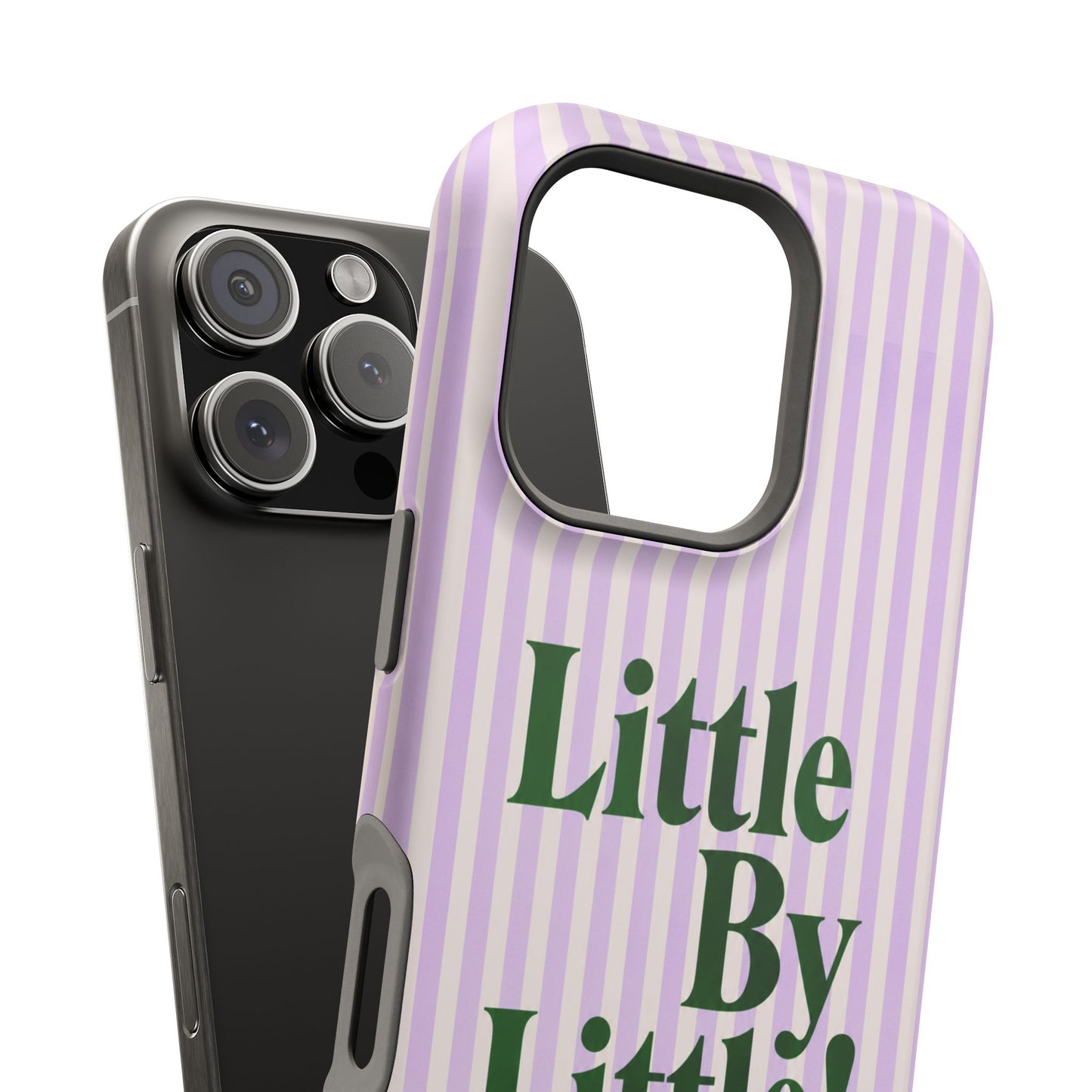 Little By Little!