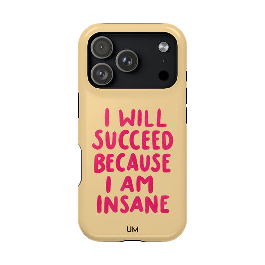 I Am Insane
