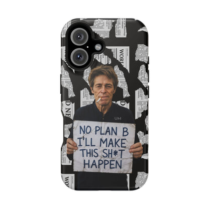 No Plan B