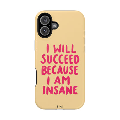 I Am Insane