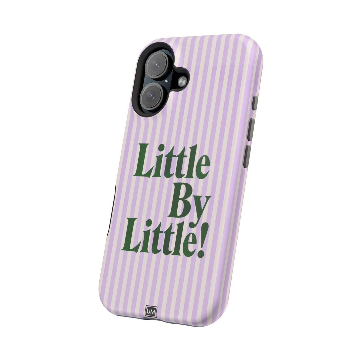 Little By Little!