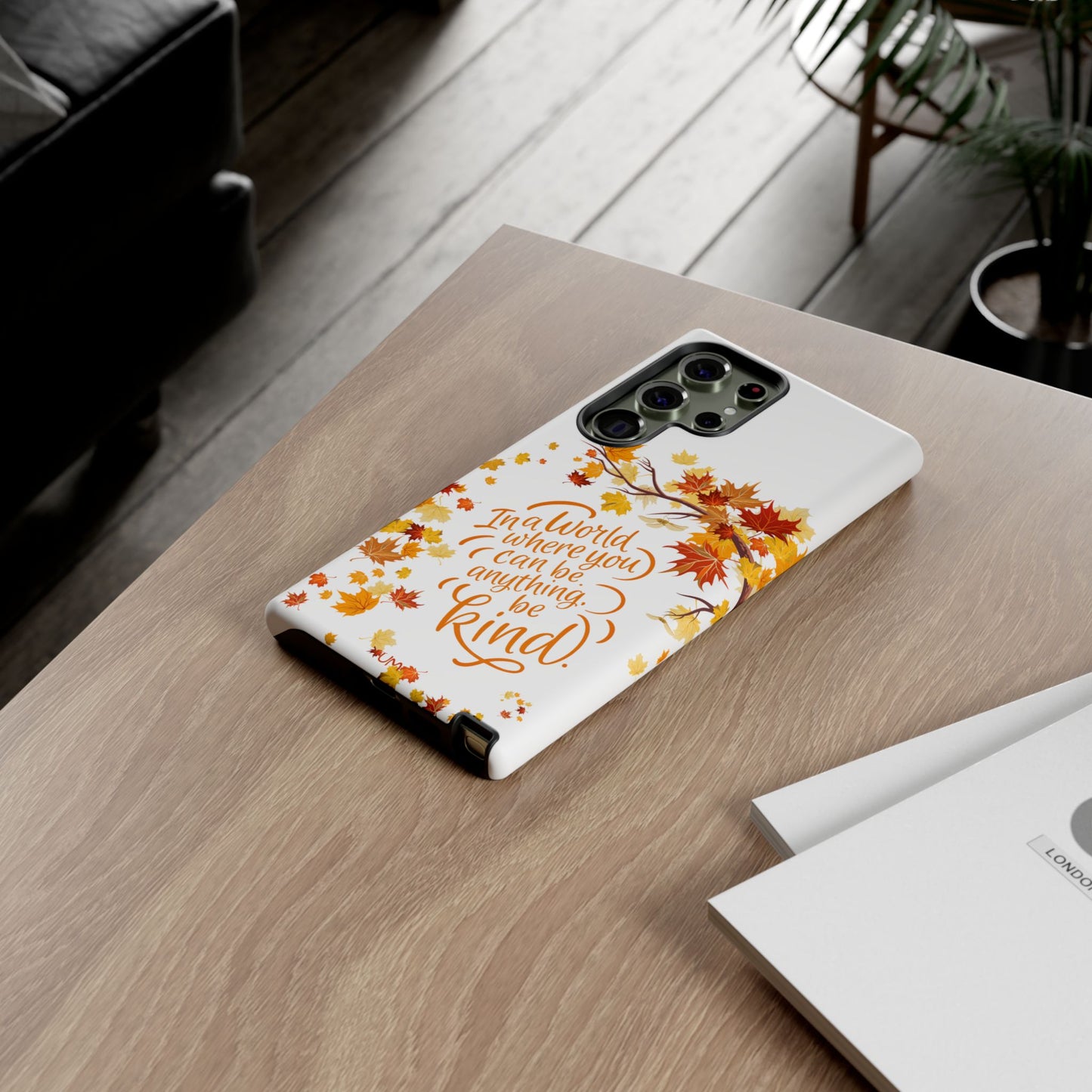 Fall With Kindness Tough Case