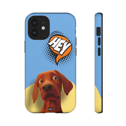 Hey You Tough Case