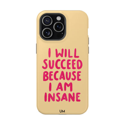 I Am Insane