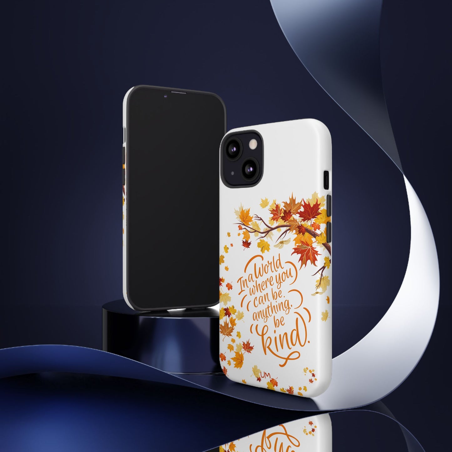 Fall With Kindness Tough Case