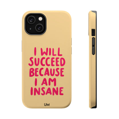 I Am Insane