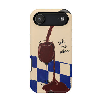 Tell Me When