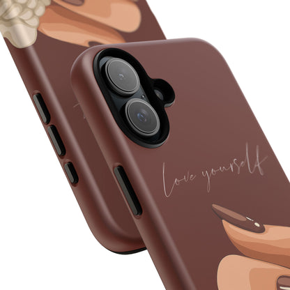 Love Yourself Tough Case