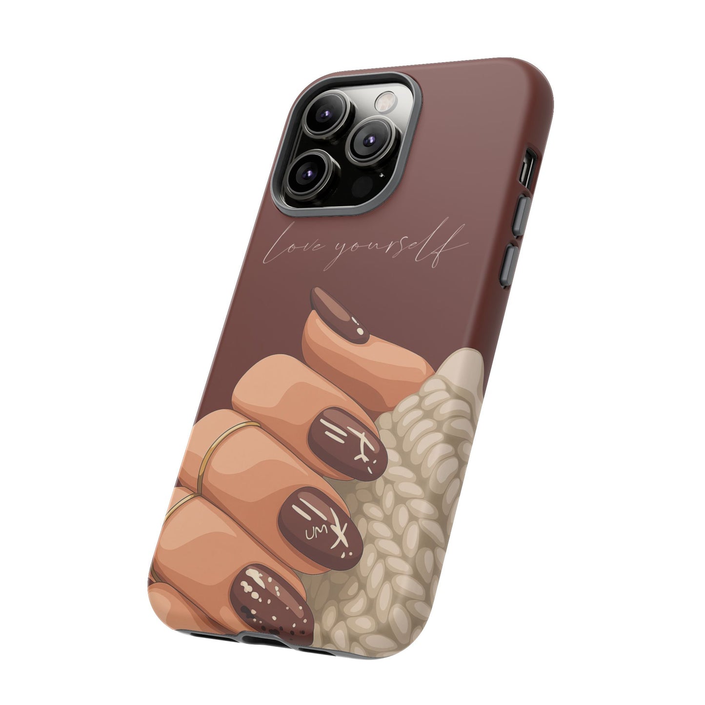 Love Yourself Tough Case