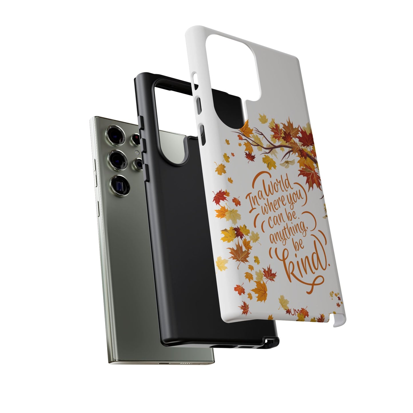 Fall With Kindness Tough Case