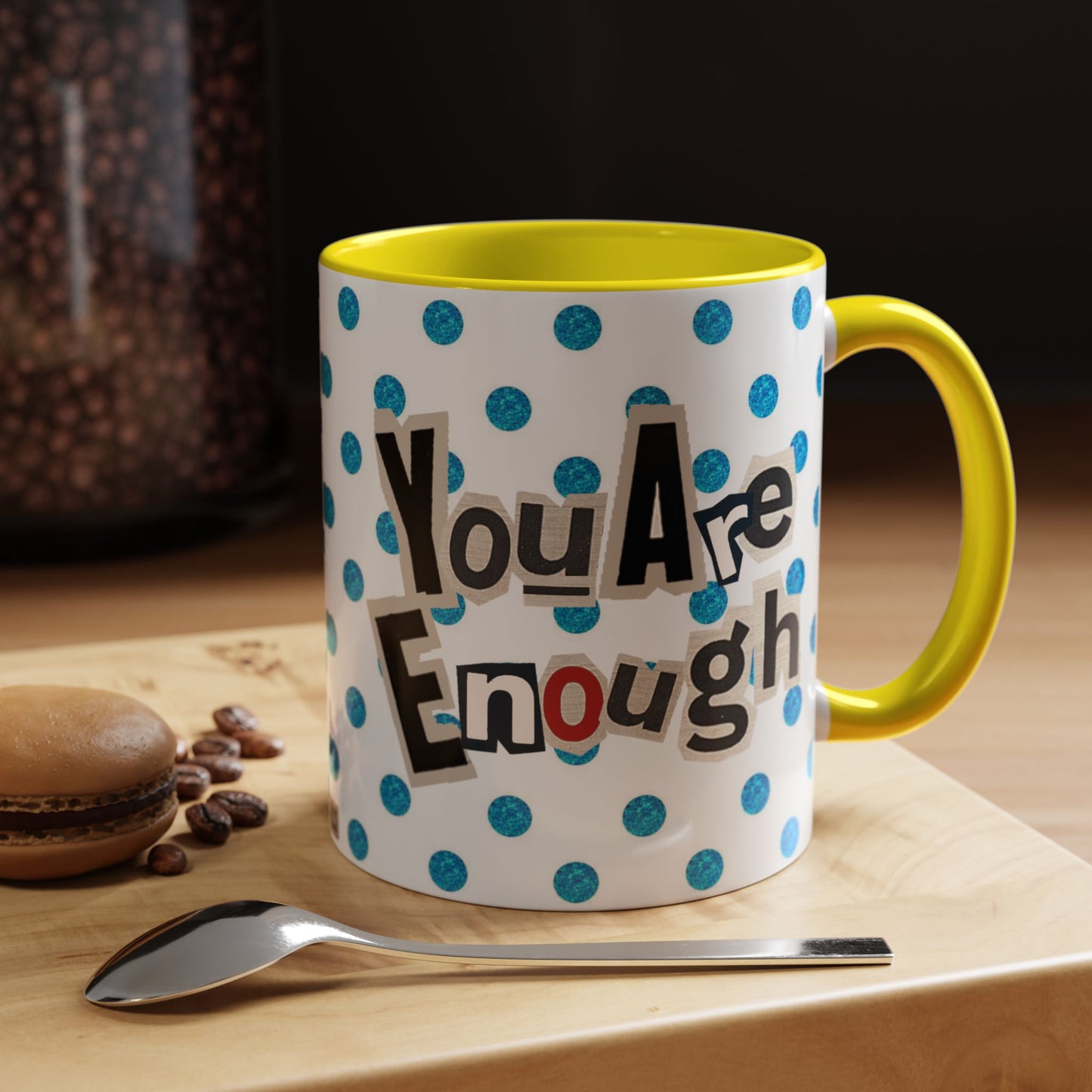 Taza de café "Eres suficiente" (11, 15 oz)