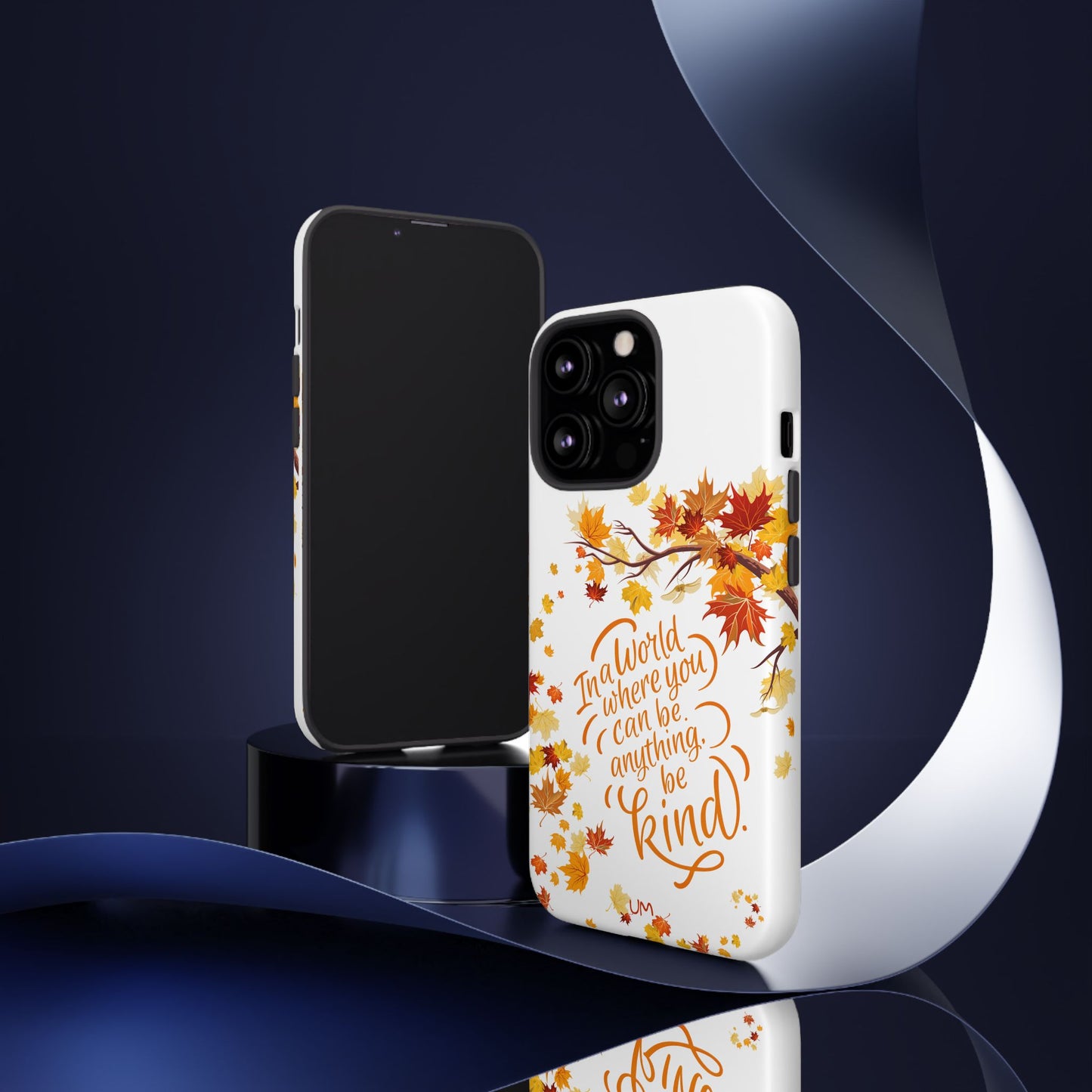 Fall With Kindness Tough Case
