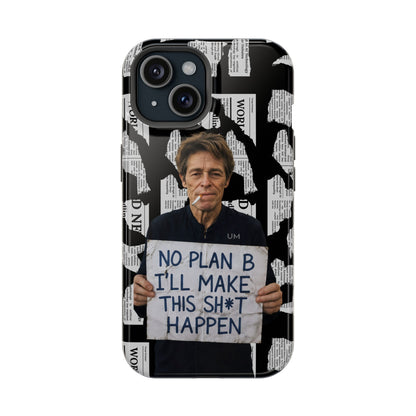 No Plan B