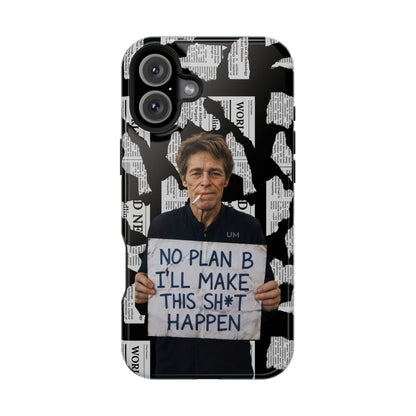 No Plan B