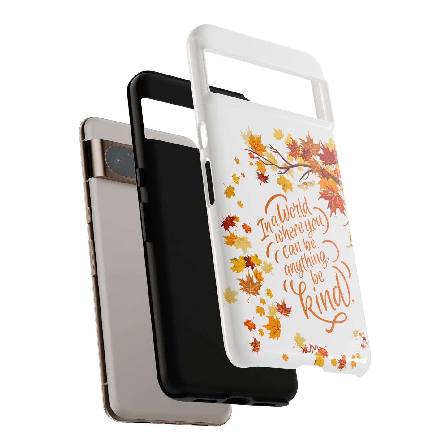 Fall With Kindness Tough Case