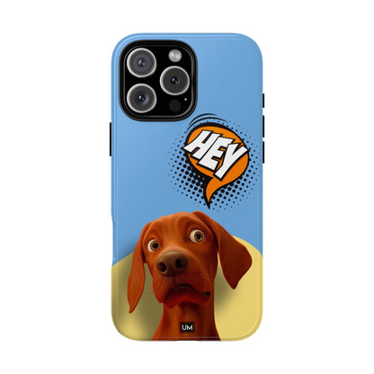 Hey You Tough Case