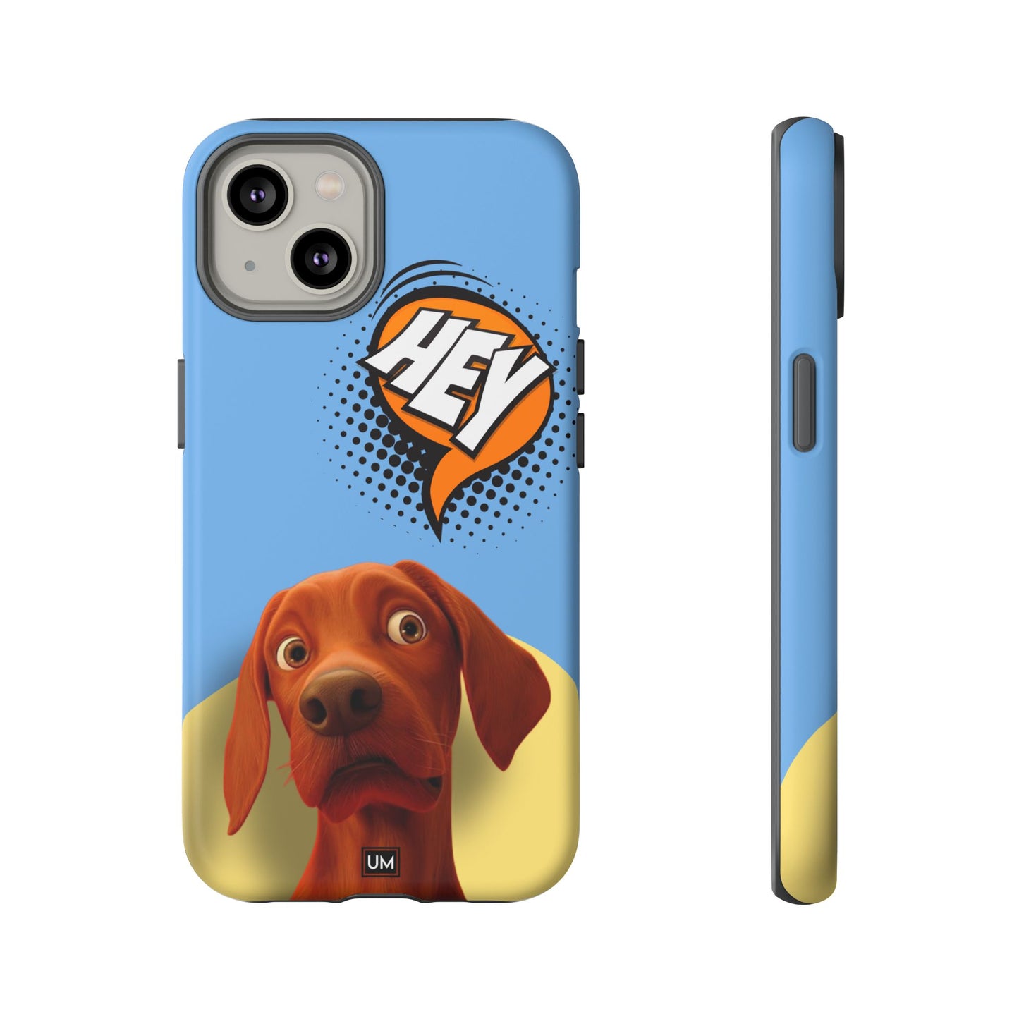 Hey You Tough Case