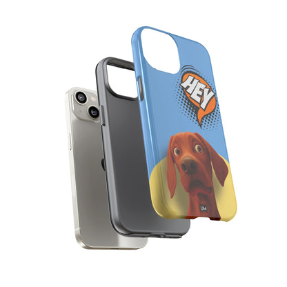 Hey You Tough Case